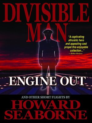 DIVISIBLE MAN--ENGINE OUT & OTHER SHORT FLIGHTS - ebook